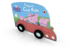 Peppa Pig  Peppa Pig: Peppa's Car Ride - Peppa Pig (Board book) 01-08-2019 