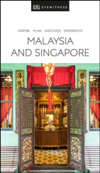 Travel Guide  DK Eyewitness Malaysia and Singapore - DK Eyewitness (Paperback) 04-03-2021 
