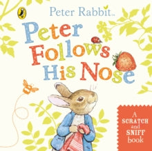 Peter Follows His Nose: Scratch and Sniff Book - Beatrix Potter (Board book) 07-11-2019 