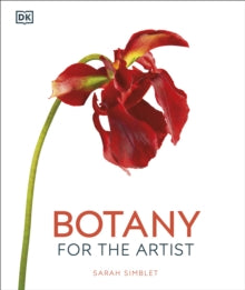 Botany for the Artist - Sarah Simblet (Hardback) 05-03-2020 
