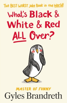What's Black and White and Red All Over? - Gyles Brandreth (Hardback) 20-08-2020 
