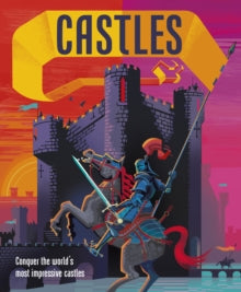 Castles: Conquer the world's most impressive castles - DK (Hardback) 03-09-2020 
