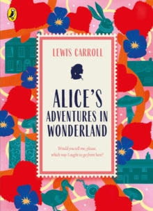 Alice's Adventures in Wonderland - Lewis Carroll (Paperback) 07-01-2021 