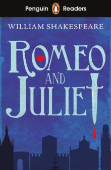 Penguin Readers Starter Level: Romeo and Juliet (ELT Graded Reader) - William Shakespeare (Paperback) 14-05-2020 