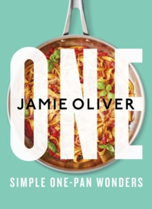 One: Simple One-Pan Wonders - Jamie Oliver (Hardback) 01-09-2022 
