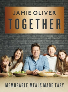 Together: Memorable Meals Made Easy - Jamie Oliver (Hardback) 02-09-2021 
