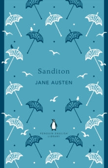 The Penguin English Library  Sanditon - Jane Austen (Paperback) 05-09-2019 