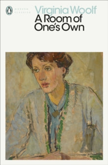 Penguin Modern Classics  A Room of One's Own - Virginia Woolf (Paperback) 30-07-2020 
