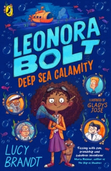 Leonora Bolt: Secret Inventor  Leonora Bolt: Deep Sea Calamity - Lucy Brandt; Gladys Jose (Paperback) 23-06-2022 