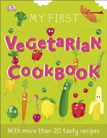 My First Vegetarian Cookbook - DK (Hardback) 02-01-2020 