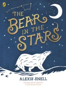 The Bear in the Stars - Alexis Snell (Paperback) 30-09-2021 