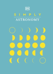 DK Simply  Simply Astronomy - DK (Hardback) 18-11-2021 