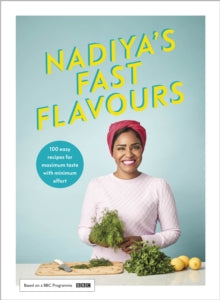 Nadiya's Fast Flavours - Nadiya Hussain (Hardback) 28-10-2021 