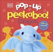 Pop-Up Peekaboo!  Pop-Up Peekaboo! Dragon - DK (Board book) 28-10-2021 