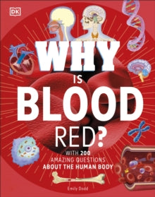 Why Is Blood Red? - DK (Hardback) 04-03-2021 