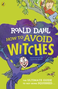 How To Avoid Witches - Roald Dahl; Quentin Blake (Paperback) 17-09-2020 