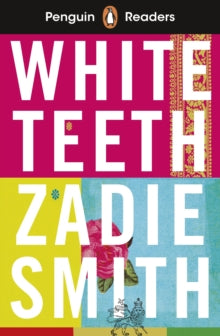 Penguin Readers Level 7: White Teeth (ELT Graded Reader) - Zadie Smith (Paperback) 05-11-2020 