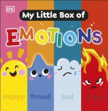 First Emotions: My Little Box of Emotions: Little guides for all my emotions - DK (Book) 01-10-2020 