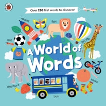 World of Words  A World of Words - Ladybird (Board book) 06-05-2021 