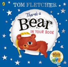 Who's in Your Book?  There's a Bear in Your Book - Tom Fletcher (Paperback) 18-08-2022 