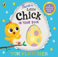 Who's in Your Book?  There's a Little Chick In Your Book - Tom Fletcher (Board book) 01-02-2024 