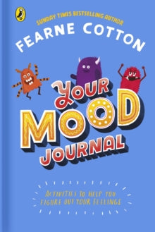 Your Mood Journal: feelings journal for kids by Sunday Times bestselling author Fearne Cotton - Fearne Cotton (Hardback) 26-11-2020 