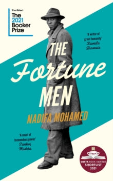 The Fortune Men: Shortlisted for the Costa Novel Of The Year Award - Nadifa Mohamed (Hardback) 27-05-2021 