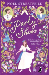 A Puffin Book  Party Shoes - Noel Streatfeild (Paperback) 03-06-2021 