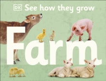 See How They Grow Farm - DK (Hardback) 04-02-2021 