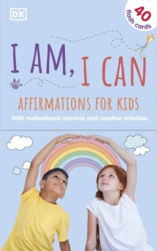 I Am, I Can: Affirmations Flash Cards for Kids: with Motivational Mantras and Creative Activities - Wynne Kinder (Cards) 04-02-2021 