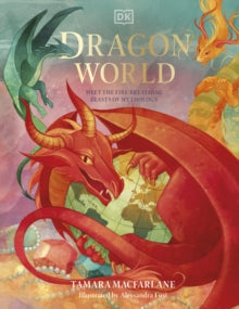Dragon World - Tamara Macfarlane; Alessandra Fusi (Hardback) 04-03-2021 