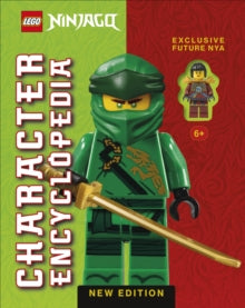LEGO Ninjago Character Encyclopedia New Edition: With Exclusive Future Nya LEGO Minifigure - Simon Hugo; Claire Sipi (Hardback) 04-03-2021 