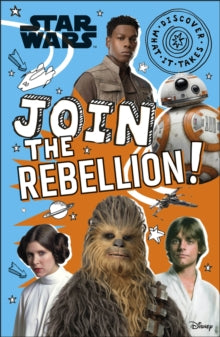 Discover What It Takes  Star Wars Join the Rebellion! - Shari Last; Daniel Crisp; Jon Hall (Paperback) 03-06-2021 
