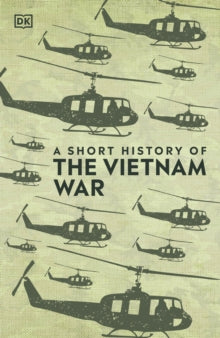 A Short History of The Vietnam War - DK (Hardback) 06-05-2021 