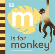 M is for Monkey - DK; Marc Pattenden (Board book) 04-02-2021 