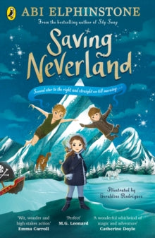 Saving Neverland - Abi Elphinstone; Geraldine Rodriguez (Paperback) 01-02-2024 