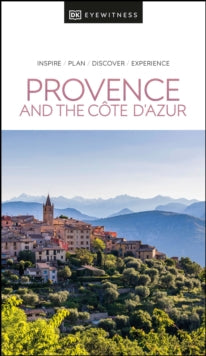 Travel Guide  DK Eyewitness Provence and the Cote d'Azur - DK Eyewitness (Paperback) 18-04-2022 