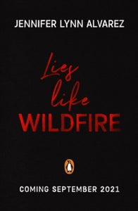 Lies Like Wildfire - Jennifer Lynn Alvarez (Paperback) 09-09-2021 