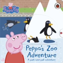 Peppa Pig  Peppa Pig: Peppa's Zoo Adventure: A push-and-pull adventure - Peppa Pig (Board book) 24-06-2021 