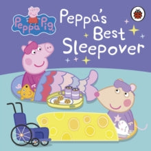 Peppa Pig  Peppa Pig: Peppa's Best Sleepover - Peppa Pig (Board book) 22-07-2021 