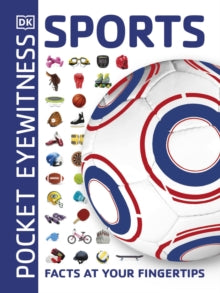 Pocket Eyewitness  Sports: Facts at Your Fingertips - DK (Paperback) 09-12-2021 
