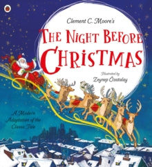 Clement C. Moore's The Night Before Christmas: A Modern Adaptation of the Classic Tale - Zeynep OEzatalay; Libby Walden (Paperback) 04-11-2021 
