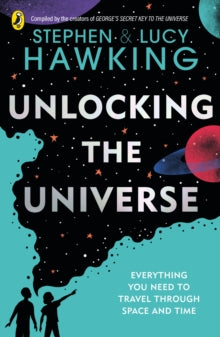 Unlocking the Universe - Stephen Hawking; Lucy Hawking (Paperback) 05-08-2021 