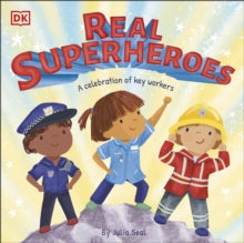 Real Superheroes - DK; Julia Seal (Paperback) 28-05-2020 