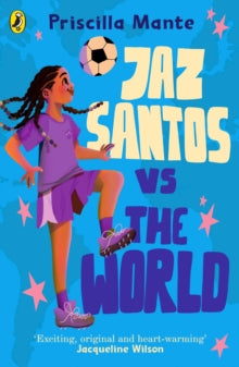 The Dream Team  The Dream Team: Jaz Santos vs. the World - Priscilla Mante (Paperback) 27-05-2021 