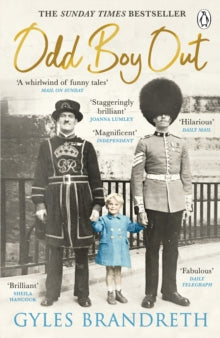 Odd Boy Out: The 'hilarious, eye-popping, unforgettable' Sunday Times bestseller 2021 - Gyles Brandreth (Paperback) 09-06-2022 