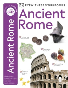Eyewitness Workbook  Ancient Rome - DK (Paperback) 06-08-2020 