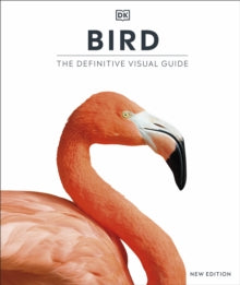 Bird: The Definitive Visual Guide - DK (Hardback) 31-03-2022 