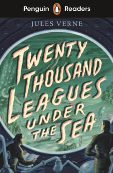 Penguin Readers Starter Level: Twenty Thousand Leagues Under the Sea (ELT Graded Reader) - Jules Verne (Paperback) 06-05-2021 