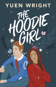 A Wattpad Novel  The Hoodie Girl - Yuen Wright (Paperback) 11-11-2021 